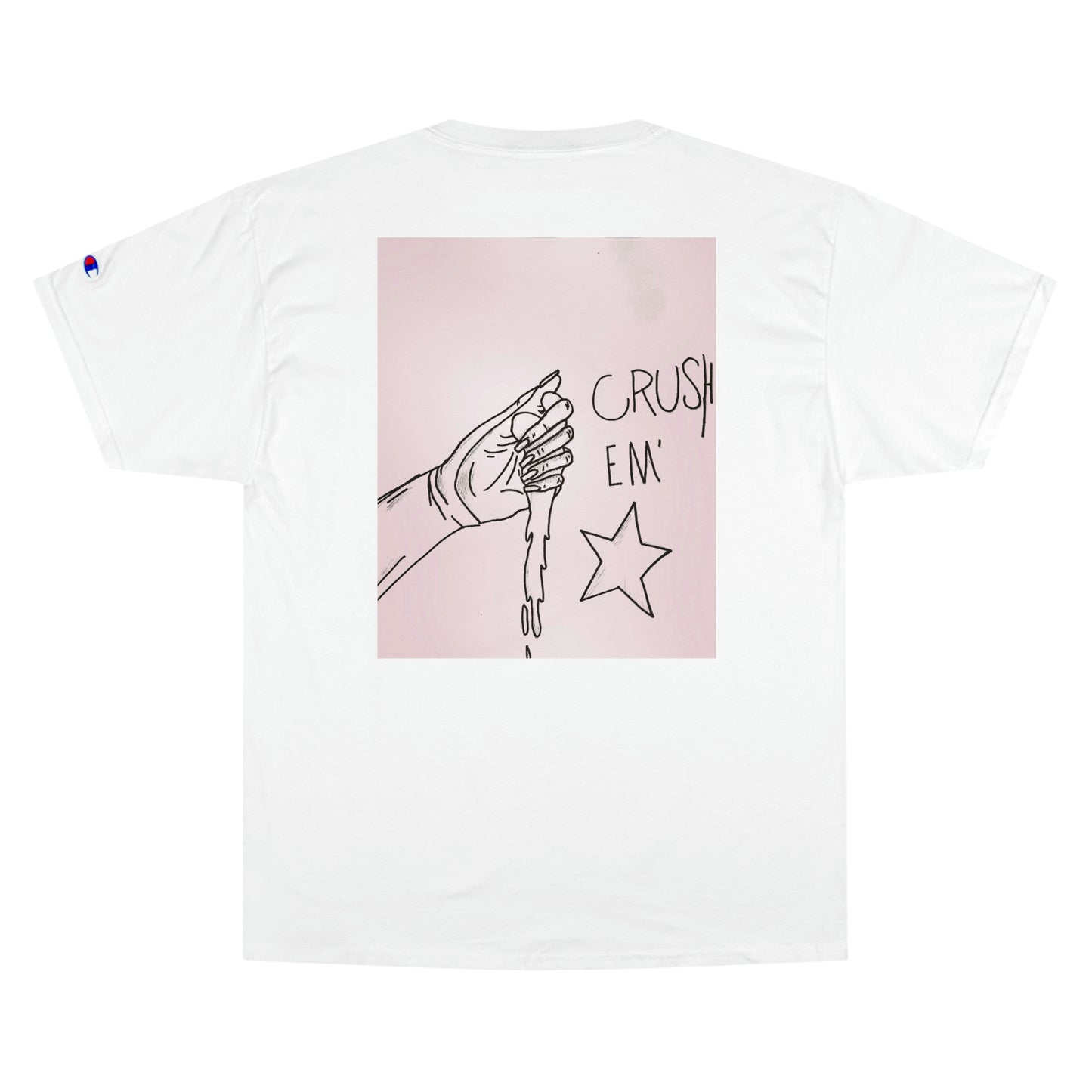 Let’s crush em! Champion T-Shirt