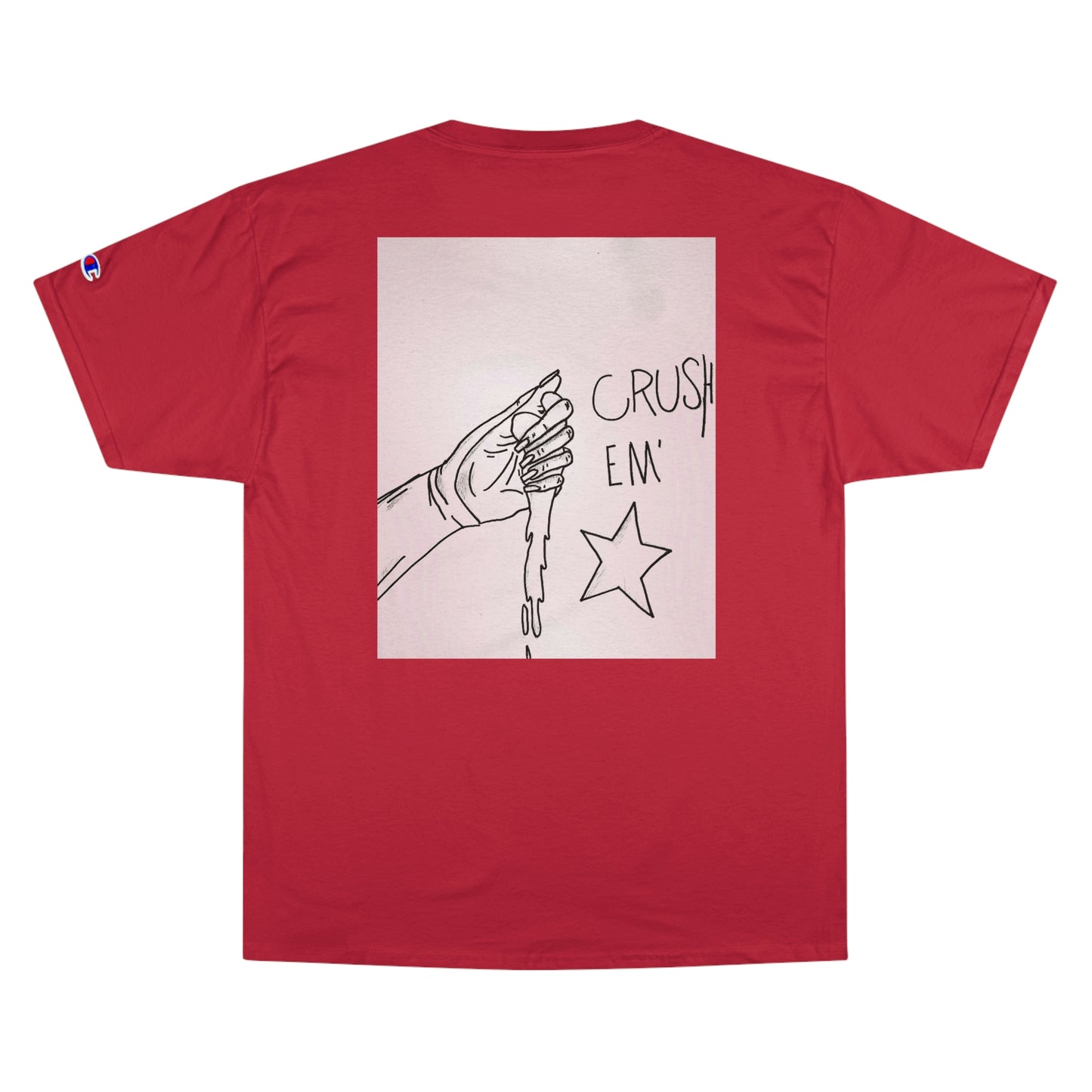 Let’s crush em! Champion T-Shirt