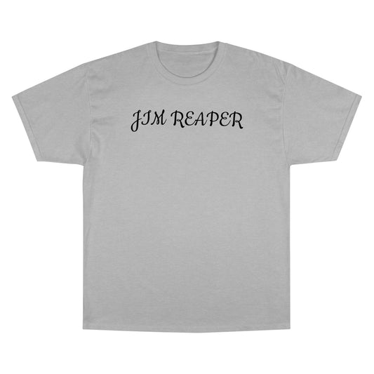 Jim Reaper Champion T-Shirt