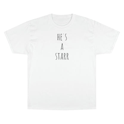 He’s a starr Champion T-Shirt